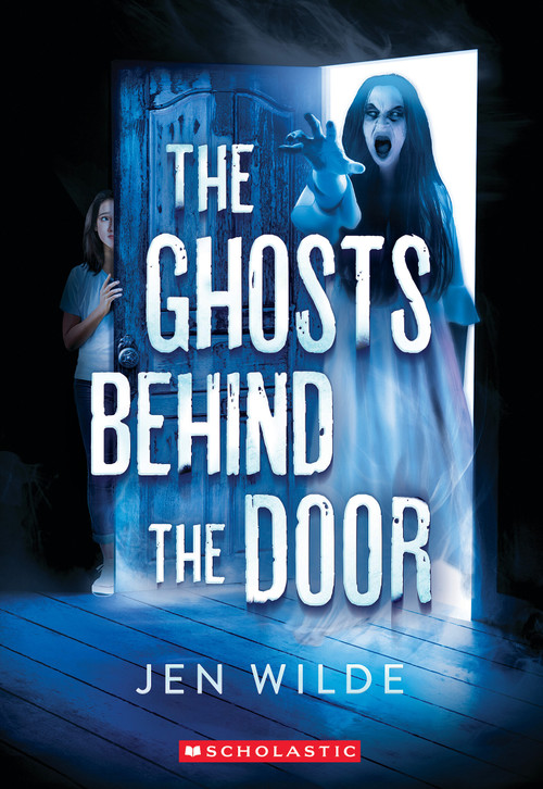 The Ghosts Behind The Door by Jen Wilde, 9781546152385