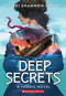 Deep Secrets (A Titanic Novel) by Nikki Shannon Smith, 9781546164951