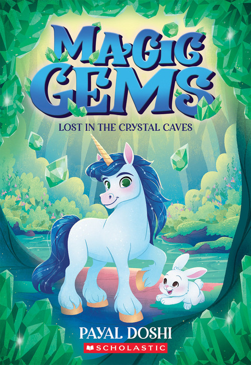 Lost in the Crystal Caves (Magic Gems #2) by Payal Doshi, 9781546175681