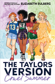 Cruel Summer (The Taylors Version #2) by Elizabeth Eulberg, 9781546176756