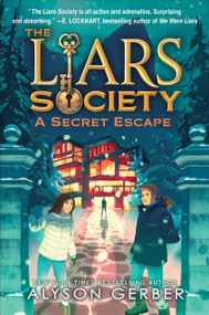 A Secret Escape (The Liars Society #3) by Alyson Gerber, 9781546198574