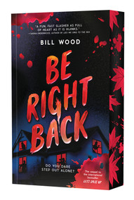 Be Right Back (Let's Split Up #2) by Bill Wood, 9798225006198