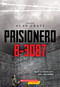 Prisionero B-3087 (Prisoner B-3087) (Spanish Edition) by Alan Gratz, Ruth Gruener, Jack Gruener, 9798225030193