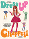 Dress Up Chappell (A Chappell Roan paper doll book featuring her most iconic looks) by Julia Murray, 9781923239685