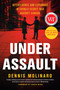Under Assault (Interference and Espionage in China's Secret War Against Canada) by Dennis Molinaro, 9781039011700