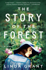 The Story of the Forest (A Novel) - 9781638933540 by Linda Grant, 9781638933540