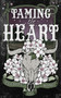 Taming the Heart by Elliott Rose, 9781496760630