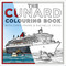The Cunard Colouring Book by Chris Frame, Rachelle Cross, 9780750990028