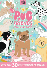 Pug & Friends Colouring Book by Creative Mile, 9781923359369