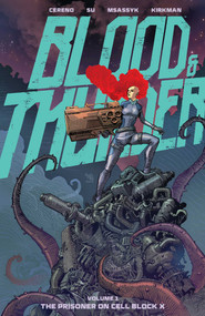 Blood & Thunder Vol. 1 (The Prisoner on Cell Block X) by Benito Cereno, Robert Kirkman, E.J. Su, MSASSYK, 9781534333765