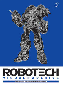 Robotech Visual Archive: Genesis Climber Mospeada by UDON, 9781772940251