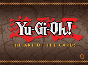 Yu-Gi-Oh! The Art of the Cards by Konami, Konami, 9781772940350