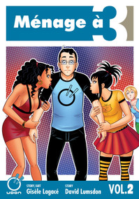 Ménage à 3 Volume 2 by Gisele Lagace, Gisele Lagace, 9781772940664