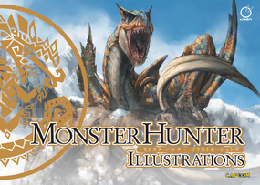 Monster Hunter Illustrations (Hardcover) by Capcom, Capcom, 9781772940855