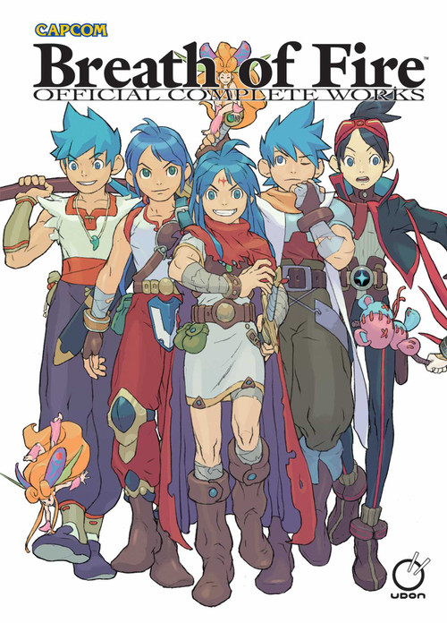 Breath of Fire: Official Complete Works (Hardcover) by Capcom, Capcom, 9781772941265