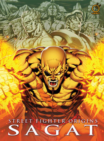 Street Fighter Origins: Sagat (Hardcover) by Chris Sarracini, Joe Ng, 9781772942514