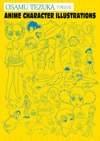 Osamu Tezuka: Anime Character Illustrations by Haruji Mori, Osamu Tezuka, 9781927925386