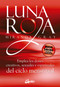 Luna roja (Emplea los dones creativos, sexuales y espirituales del ciclo mestrual) (Spanish Edition) by Miranda Gray, 9788484453307