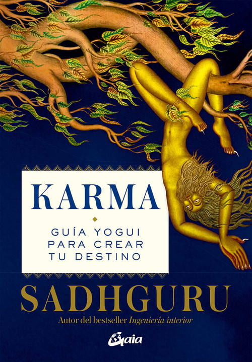 Karma (Guía yogui para crear tu destino) (Spanish Edition) by Sadhguru, 9788484459507