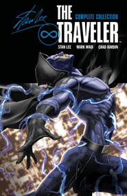 The Traveler: Complete Collection by Stan Lee, Mark Waid, Chad Hardin, Tom Peyer, 9798892155991