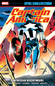 Captain America Epic Collection: American Nightmare by Mark Waid, Kurt Busiek, Ron Garney, Dale Eaglesham, Ron Garney, 9781302965273