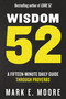 Wisdom 52 (A Fifteen-Minute Daily Guide Through Proverbs: A Bible Study) by Mark E. Moore, 9780593603000