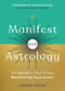 Manifest with Astrology (The Secret to Your Unique Manifesting Superpower) by Debbie Frank, Roxie Nafousi, 9781401997076