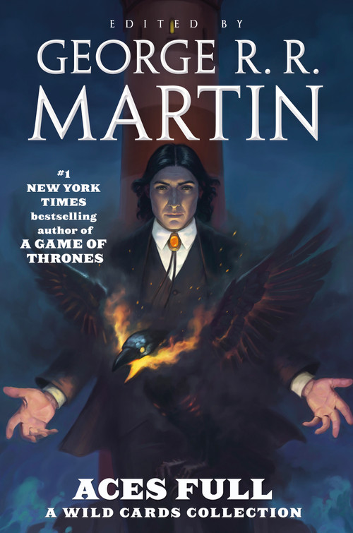 Aces Full (A Wild Cards Collection) by George R. R. Martin, 9781250396891