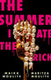 The Summer I Ate the Rich - 9781250411105 by Maika Moulite, Maritza Moulite, 9781250411105