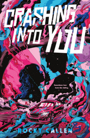 Crashing into You - 9781250377937 by Rocky Callen, 9781250377937
