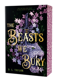 The Beasts We Bury ((Stenciled Edges Edition)) - 9781250394651 by D. L. Taylor, 9781250394651