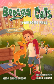 Bodega Cats: Pawsome Pals - 9781250411198 by Hilda Eunice Burgos, Siara Faison, 9781250411198