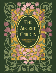 The Secret Garden - 9780785847595 by Frances Hodgson Burnett, Charles Robinson, 9780785847595