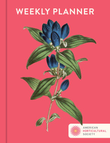 Weekly Planner by American Horticultural Society, 9781577156178