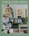 A Welcome Home (Inviting Interiors) by Alexandra Kaehler, Hadley Keller, Aimée Mazzenga, 9781580937023