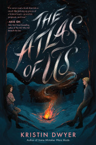 The Atlas of Us - 9780063088597 by Kristin Dwyer, 9780063088597