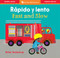 Rápido y lento / Fast and Slow (Bilingual Edition) by Barefoot Books, Britta Teckentrup, 9781782857679