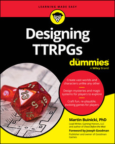Designing TTRPGs For Dummies by Martin Buinicki, 9781394361908