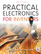 Practical Electronics for Inventors, Fourth Edition by Paul Scherz, Simon Monk, 9781259587542
