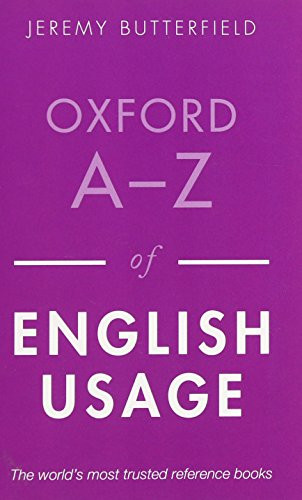 Oxford A-Z of English Usage by Jeremy Butterfield, 9780199652457