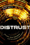 Distrust (Big Data, Data-Torturing, and the Assault on Science) by Gary Smith, 9780192868459
