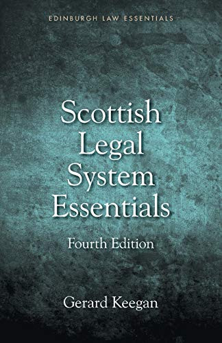 Scottish Legal System Essentials by Gerard Keegan, 9781474466479