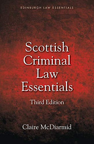 Scottish Criminal Law Essentials by Claire McDiarmid, 9781474420310