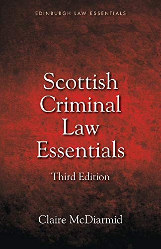 Scottish Criminal Law Essentials by Claire McDiarmid, 9781474420310