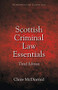 Scottish Criminal Law Essentials by Claire McDiarmid, 9781474420310