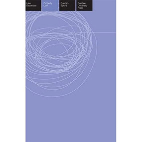 Property Law Essentials by Duncan Spiers, 9781845860561