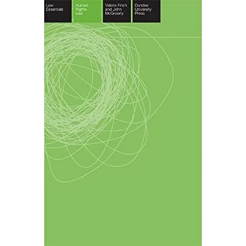 Human Rights Law Essentials by Valerie Finch, John McGroarty, 9781845860578