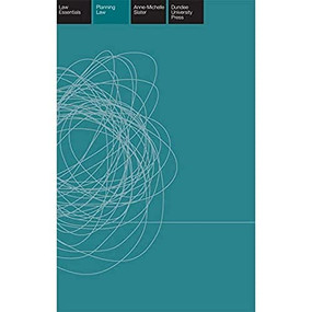Planning Law Essentials by Anne-Michelle Slater, 9781845861100