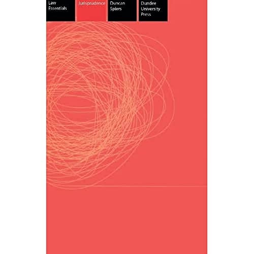Jurisprudence Essentials by Duncan Spiers, 9781845861094