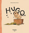 Hugo (French Edition) by Catherine Braun-Grenier, 9782925215660